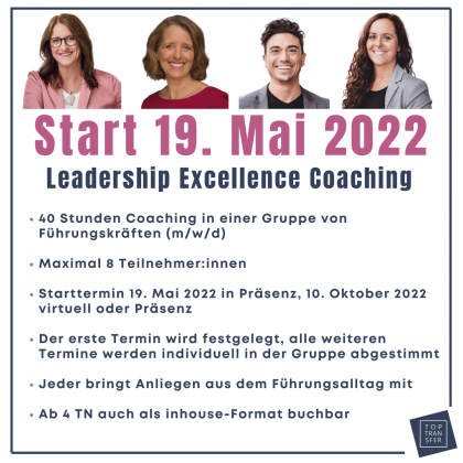 Auftaktveranstaltung Coaching-Programm „LEADERSHIP EXCELLENCE“ Mit Senior Coach Marion Müller.